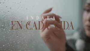 Indara – En Cada Vida