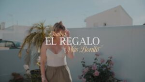 Chabel – El Regalo más Bonito