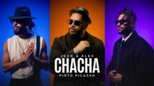 Jean & Alex & Pinto Picasso – Chacha