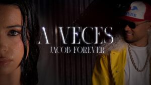 Jacob Forever – A Veces