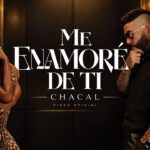 Home 4 Chacal - Me Enamor茅 De Ti