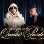 Home 2 Khea Y Luck Ra - El Que Se La Queda Pierde